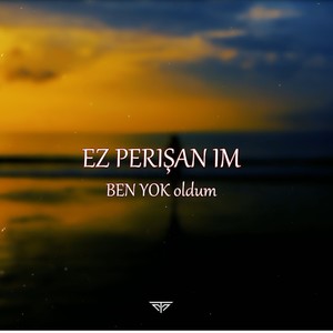 Ez Perişanım (feat. SERHADO) [Explicit]