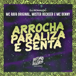 Arrocha Paraliza e Senta (Explicit)