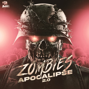 Zombies Apocalipse 2.0 (Explicit)