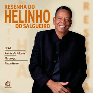Helinho do Salgueiro - Shortinho Saint Tropez / Como Era Antes