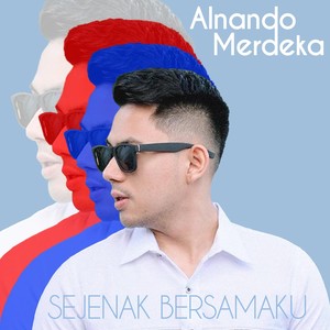 Sejenak Bersamaku (Explicit)