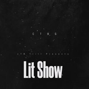 Lit Show Freestyle (feat. Dr!p) (Explicit)