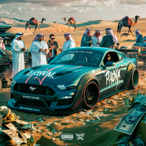 EAST PHONK (Explicit)