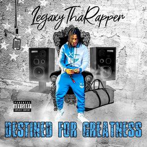 Destined For Greatness (Explicit)