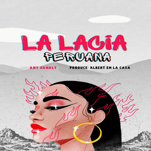 La Lacia Peruana (Cover) [Explicit]