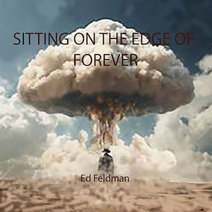 Sitting on the Edge of Forever