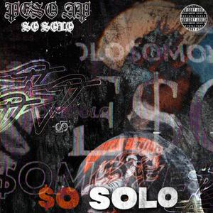 So Solo (Explicit)