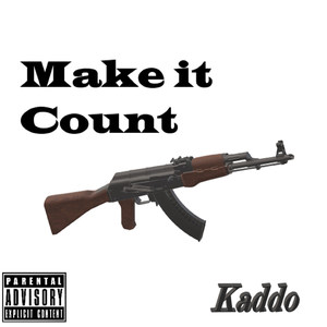 Make It Count (Explicit)