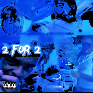 2 For 2 (Explicit)