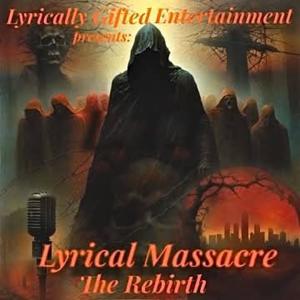 Lyrical Massacre, Pt. 1 (Explicit)