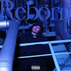 Reborn (Explicit)