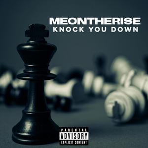 Knock You Down (Explicit)