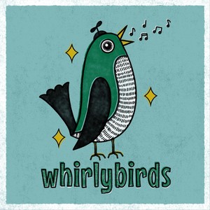 Whirlybirds