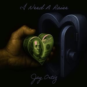 I Need A Raise (Explicit)