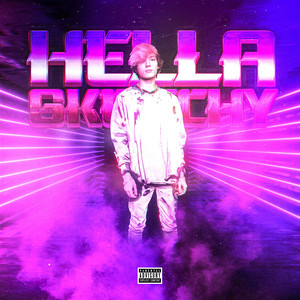 Hella Sketchy (Explicit)