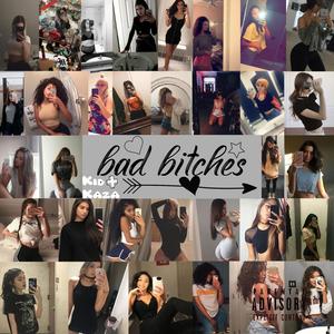 Bad *****es (Explicit)