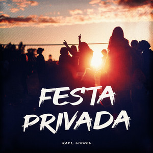 Festa Privada (Explicit)