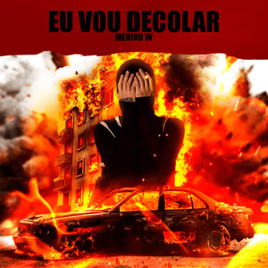 Eu Vou Decolar (Explicit)