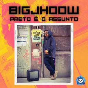 Preto É o Assunto (Explicit)