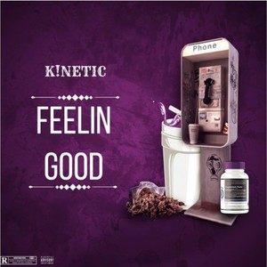 Feelin Good (Explicit)