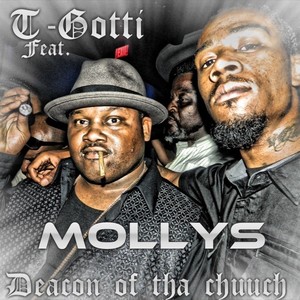 Mollys (feat. Deacon of tha Chuuch) - Single [Explicit]