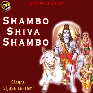 Shambo Shiva Shambo