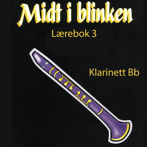 Midt I Blinken - Klarinett - Lærebok 3