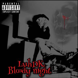 Bloody Night (Explicit)