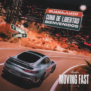 Moving Fast (Explicit)