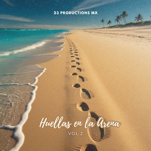 Huellas en la Arena, Vol. 2 (Explicit)