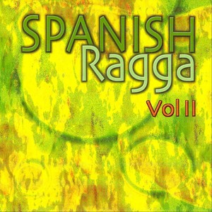 Spanish Ragga, Vol. 2