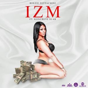 IZM (feat. Koncrete Slab) (Explicit)