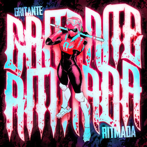 Gritante Ritmada (Ultra Slowed)