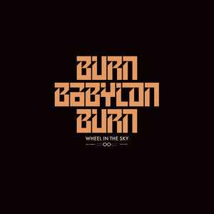 Burn Babylon, Burn!