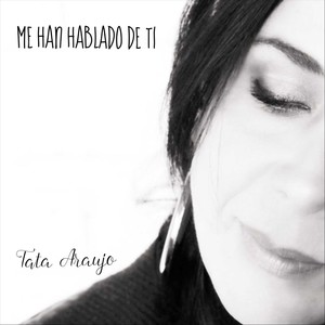 Me Han Hablado de Ti