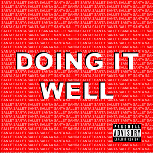 Doing It Well (Explicit)