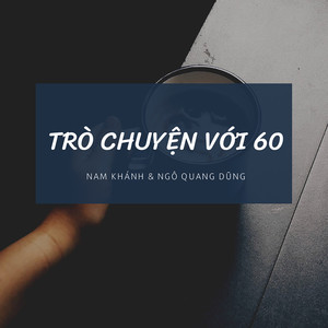 Trò Chuyện Với 60 (Inst.)
