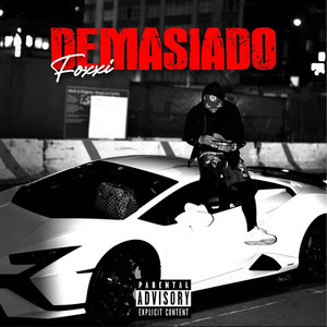 Demasiado (Explicit)