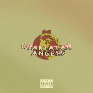 Charlatan Angels (Explicit)