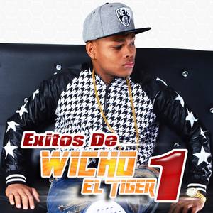 Exitos de Wicho el Tiger 1