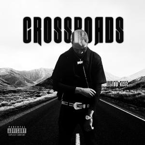 Crossroads (Explicit)