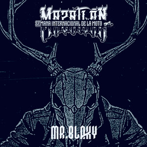 Mr. Blaky - Semana Internacional de la Moto Mazatlán