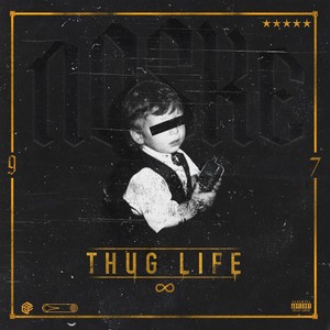 THUG LIFE (Explicit)