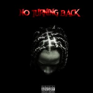 No Turning Back (Explicit)