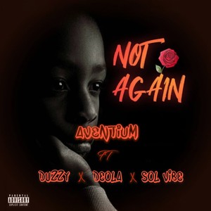 Not Again (Explicit)