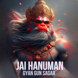 Jai Hanuman Gyan Gun Sagar