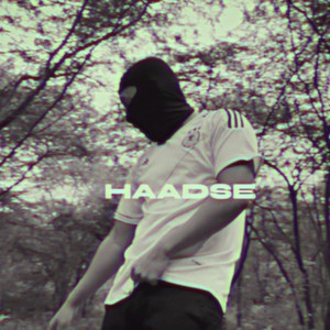 HAADSE (feat. Lostboi J & ZAXN) (Explicit)