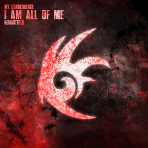 I Am... All of Me (Remastered)