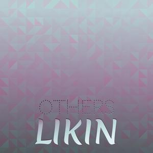 Others Likin