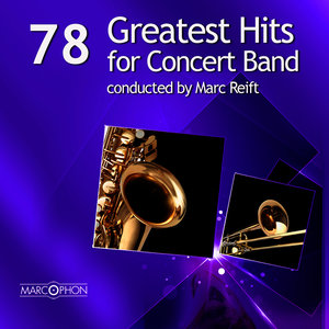 78 Greatest Hits for Concert Band